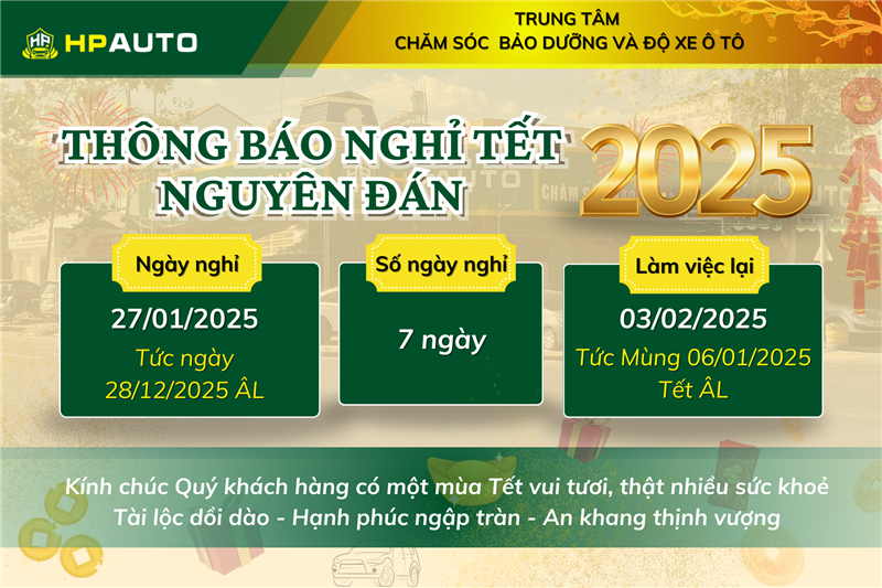 🎉HP AUTO THÔNG BÁO NGHỈ TẾT NGUYÊN ĐÁN 2025